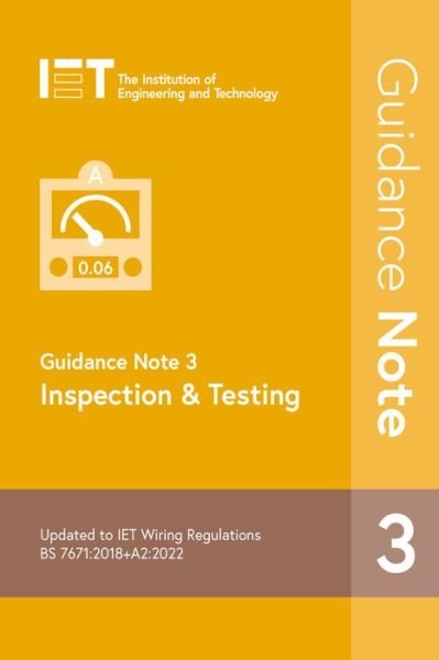 Cover for The Institution of Engineering and Technology · Guidance Note 3: Inspection &amp; Testing - Electrical Regulations (Paperback Bog) (2022)