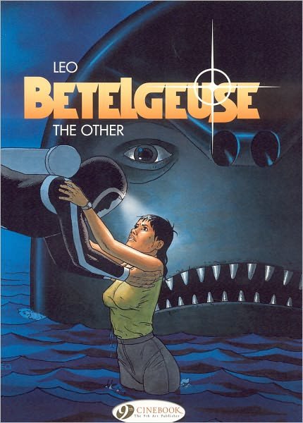 Betelgeuse Vol.3: The Other - Leo - Bøger - Cinebook Ltd - 9781849180368 - 3. juni 2010