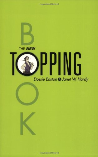 The New Topping Book - Dossie Easton - Books - Greenery Press - 9781890159368 - March 1, 2002