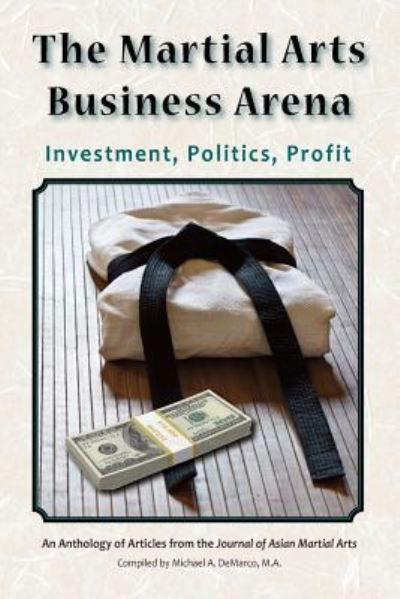 Cover for H Richard Friman Ph D · The Martial Arts Business Arena (Paperback Book) (2016)