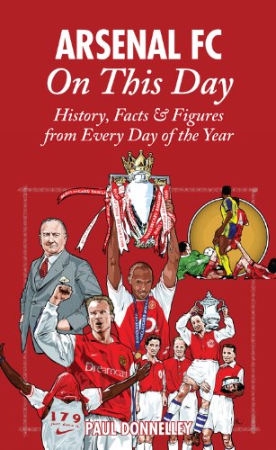 Cover for Paul Donnelley · Arsenal On This Day: History, Facts and Figures from Every Day of the Year - On This Day (Hardcover Book) (2009)