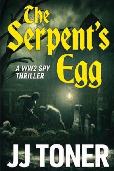 Cover for JJ Toner · The Serpent's Egg (Paperback Book) (2016)