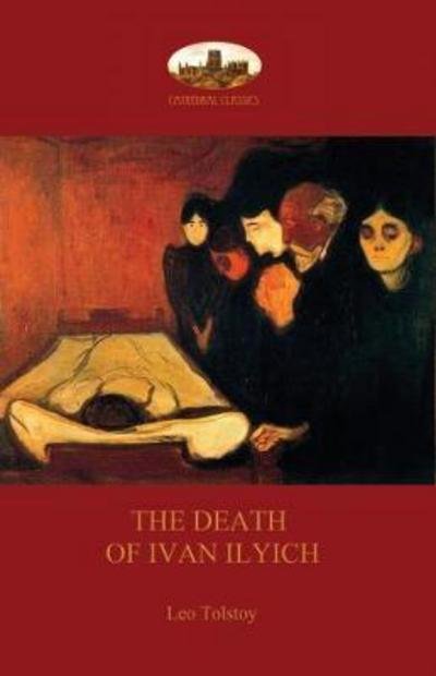 Cover for Leo Nikolayevich Tolstoy · The Death of Ivan Ilyich (Paperback Bog) (2017)