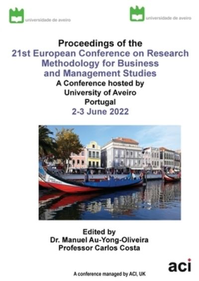 Cover for Manuel Au-Yong-Oliveira · ECRM2022 - Proceedings of the 21st Conference on Research Methodology (Paperback Book) (2022)