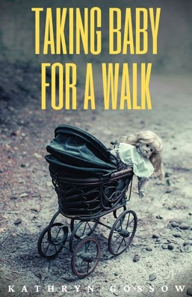 Cover for Kathryn Gossow · Taking Baby for a Walk (Pocketbok) (2021)