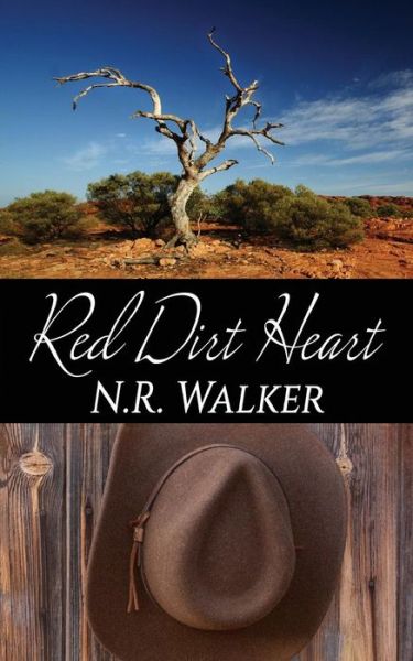 Cover for N R Walker · Red Dirt Heart - Red Dirt Heart (Paperback Bog) (2018)