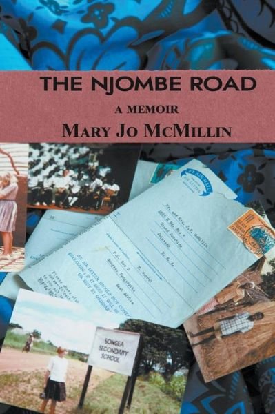Cover for Mary Jo McMillin · The Njombe Road (Paperback Book) (2017)