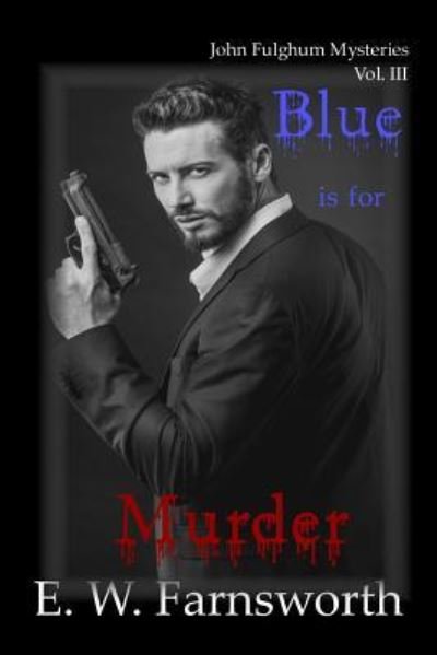 Cover for E W Farnsworth · Blue is for Murder (Pocketbok) (2017)
