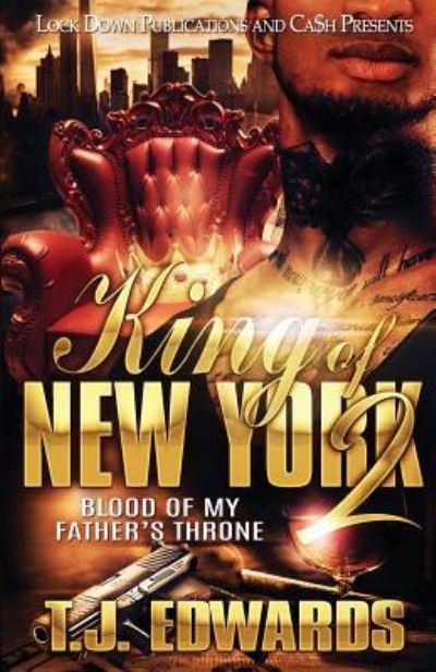 Cover for T J Edwards · King of New York 2: Blood of my Father's Throne - King of New York (Paperback Book) (2018)