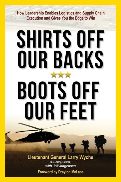 Shirts Off Our Backs, Boots Off Our Feet - Larry Wyche - Books - Emerge Publishing Group, LLC - 9781949758368 - November 5, 2019