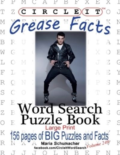 Cover for Mark Schumacher · Circle It, Grease Facts, Word Search, Puzzle Book (Paperback Book) (2020)