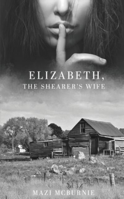 Cover for Mazi Mcburnie · Elizabeth, The Shearer's Wife (Paperback Book) (2021)