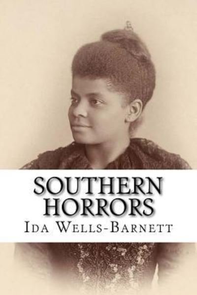 Cover for Ida B Wells-Barnett · Southern Horrors (Pocketbok) (2018)