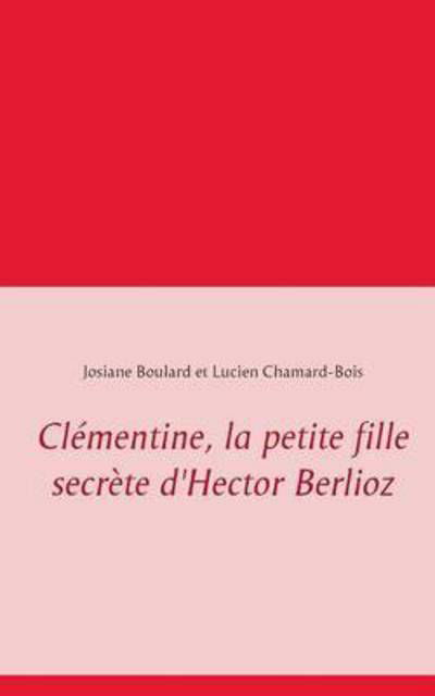 Cover for Boulard · Clémentine, la petite fille sec (Book) (2015)