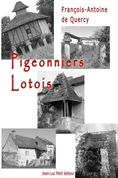 Cover for François-antoine De Quercy · Pigeonniers Lotois (Paperback Book) [French, 1 edition] (2015)
