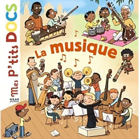 Cover for Stephanie Ledu · Mes p'tits docs / Mes docs animes: La musique (Hardcover Book) (2008)