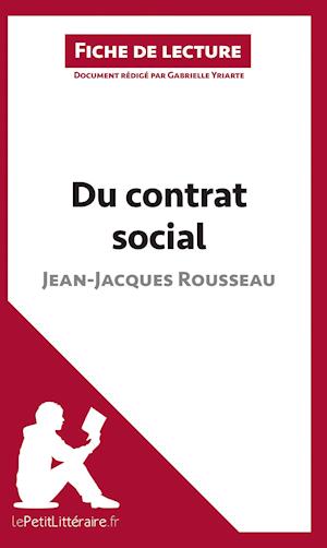 Cover for Gabrielle Yriarte · Du contrat social de Jean-Jacques Rousseau (Fiche de lecture) (Paperback Book) (2014)