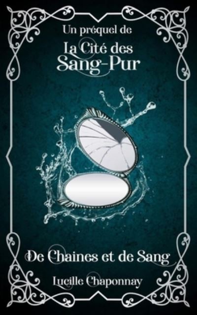 Cover for Amazon Digital Services LLC - KDP Print US · De Chaînes et De Sang (Paperback Book) (2022)