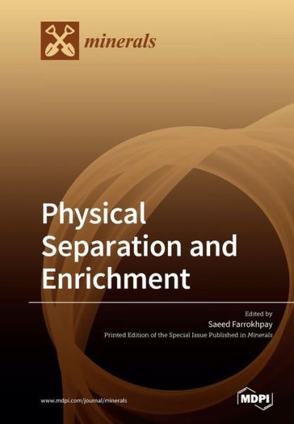 Cover for Saeed Farrokhpay · Physical Separation and Enrichment (Paperback Book) (2020)