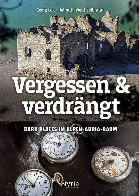 Cover for Lux · Vergessen &amp; verdrängt (Bog)