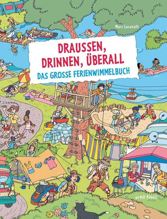 Cover for Locatelli · Draußen, drinnen, überall. Da (Book)