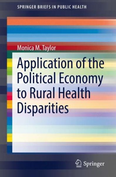 Cover for Taylor · Application of the Political Economy to Rural Health Disparities (Buch) [1st ed. 2018 edition] (2018)