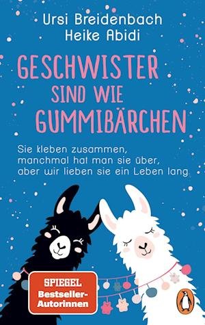 Cover for Heike Abidi · Geschwister sind wie Gummibärchen (Book) (2022)