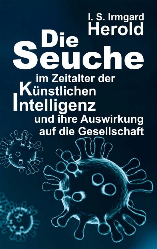 Cover for Herold · Die Seuche im Zeitalter der küns (Bog) (2020)