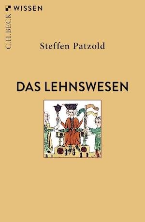 Cover for Steffen Patzold · Das Lehnswesen (Book) (2023)