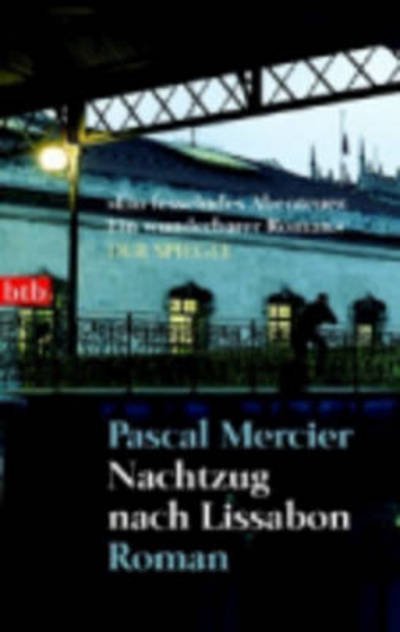 Btb.73436 Mercier.nachtzug Nach Lissab. - Pascal Mercier - Books -  - 9783442734368 - 