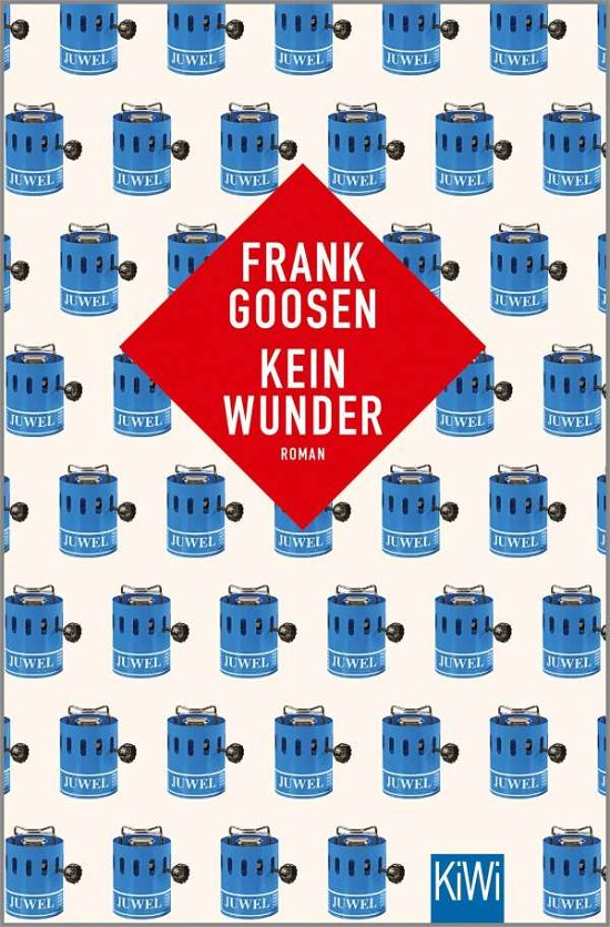 Kein Wunder - Goosen - Bücher -  - 9783462000368 - 