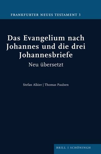 Cover for Sfefan Alkier · Das Evangelium Nach Johannes Und Die Drei Johannesbriefe (Hardcover Book) (2022)