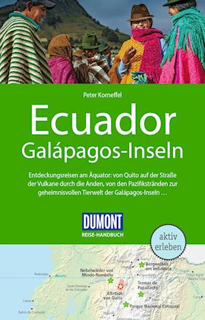 Cover for Peter Korneffel · DuMont Reise-Handbuch Reiseführer Ecuador, Galápagos-Inseln (Book) (2023)