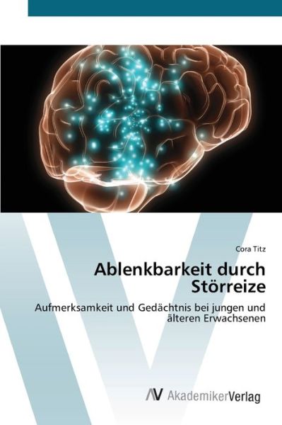 Cover for Titz · Ablenkbarkeit durch Störreize (Buch) (2012)