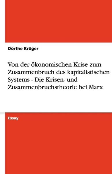 Cover for Krüger · Von der ökonomischen Krise zum Z (Buch) [German edition] (2009)