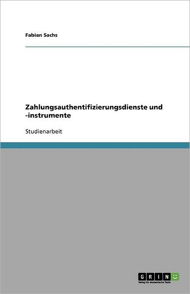 Cover for Sachs · Zahlungsauthentifizierungsdienste (Book) (2011)