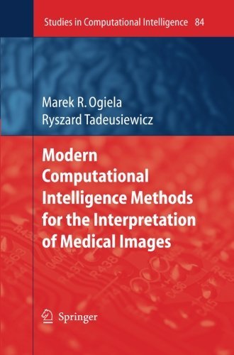 Cover for Ryszard Tadeusiewicz · Modern Computational Intelligence Methods for the Interpretation of Medical Images - Studies in Computational Intelligence (Pocketbok) [2008 edition] (2014)