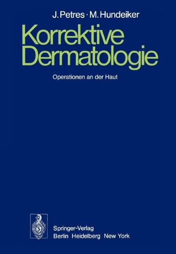 Cover for Johannes Petres · Korrektive Dermatologie (Paperback Book) [Softcover reprint of the original 1st ed. 1975 edition] (2012)