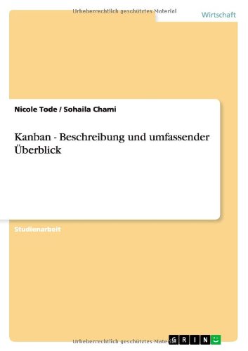 Cover for Nicole Tode · Kanban - Beschreibung Und Umfassender Uberblick (Paperback Book) [German edition] (2012)