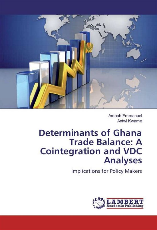 Cover for Emmanuel · Determinants of Ghana Trade Ba (Book)