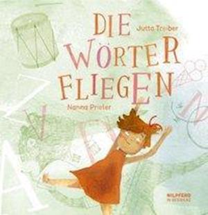 Cover for Treiber · Die Wörter fliegen (Book)