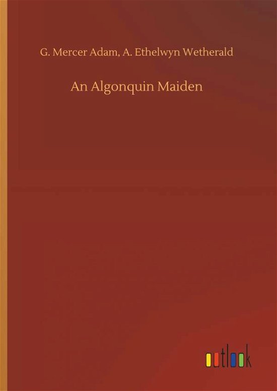 Cover for Adam · An Algonquin Maiden (Book) (2018)