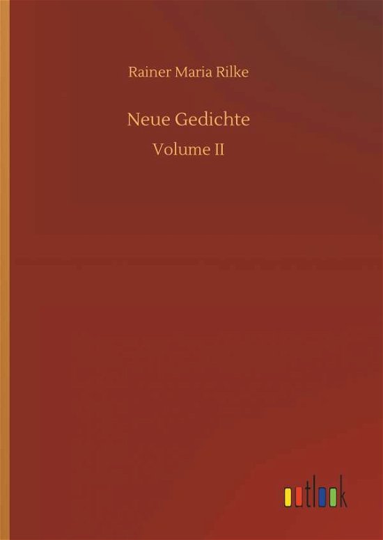 Neue Gedichte - Rilke - Boeken -  - 9783732677368 - 15 mei 2018