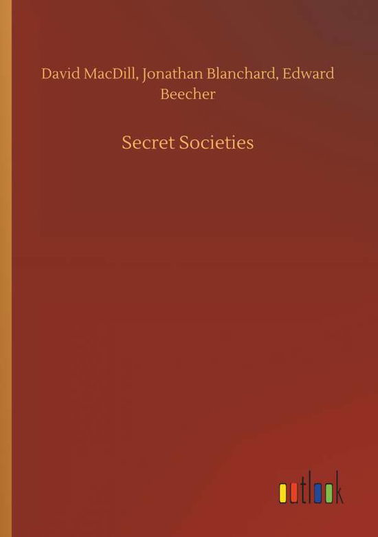 Cover for MacDill · Secret Societies (Book) (2019)