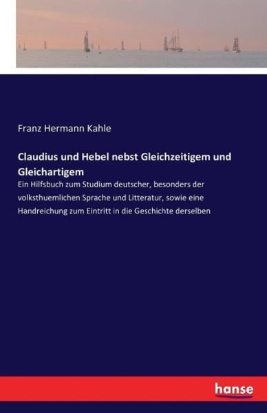 Cover for Kahle · Claudius und Hebel nebst Gleichze (Bok) (2016)