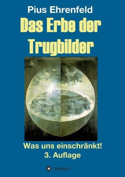 Cover for Ehrenfeld · Das Erbe der Trugbilder (Bog) (2017)