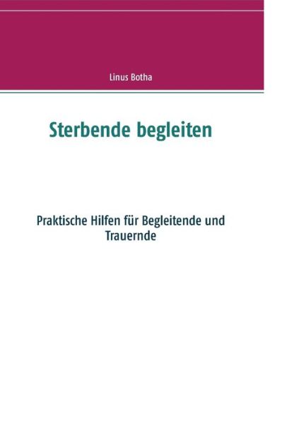 Cover for Botha · Sterbende begleiten (Book) (2019)