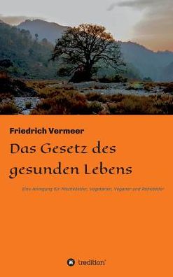 Cover for Vermeer · Das Gesetz des gesunden Lebens (Book) (2019)