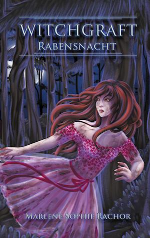 Cover for Marlene Sophie Rachor · Witchgraft (Hardcover Book) (2021)