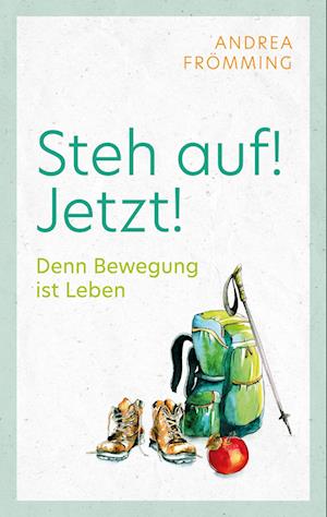 Cover for Andrea Frömming · Steh auf! Jetzt! (Paperback Book) (2021)
